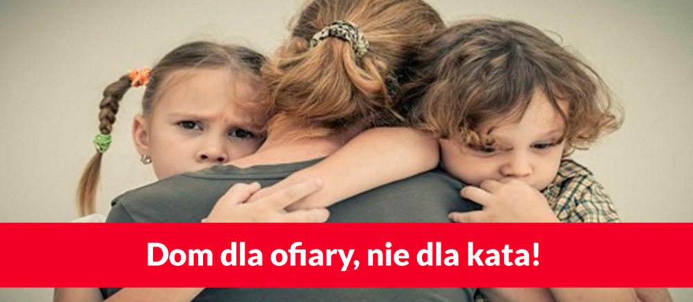 Dom dla ofiary, nie dla kata